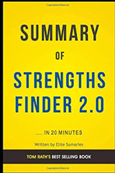 Summary of Strengths Finder 2.0: by Tom Rath