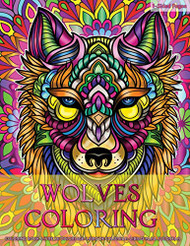 Wolves Coloring: Coloring Book for Adults Wolves Design in Mandala