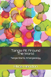 Tangle All Around The World: Tangle Starts Artangleology