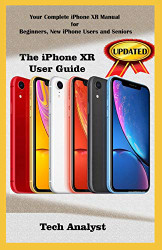 IPHONE XR USER GUIDE