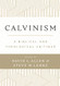 Calvinism: A Biblical and Theological Critique