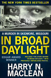 In Broad Daylight: A murder in Skidmore Missouri