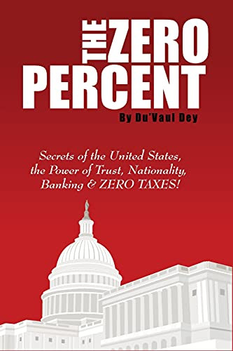 ZERO Percent: Secrets of the United States the Power of Trust