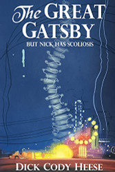 Great Gatsby: But Nick has Scoliosis
