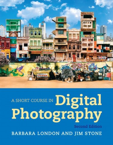 Short Course In Digital Photography