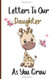Letters To Our Daughter As You Grow