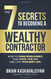 7 Secrets to Becoming a Wealthy Contractor