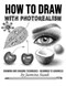 How to Draw with Photorealism