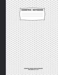 Isometric Notebook: Isometric Graph Paper Notebook; 200 Pages Sized