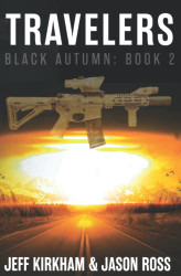 Black Autumn Travelers: A Post-Apocalyptic Thriller