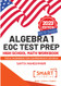 Algebra 1 EOC Test Prep High School Math Workbook