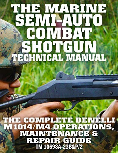 Marine Semi-Auto Combat Shotgun Technical Manual