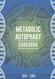 Metabolic Autophagy Cookbook