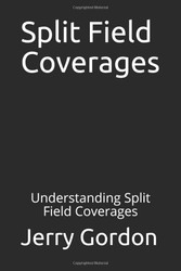 Split Field Coverages: Understanding Split Field Coverages
