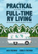 Practical Guide to Full-Time RV Living