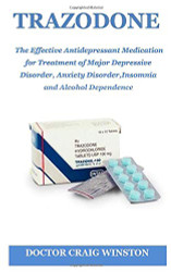 TRAZODONE: The Effective Antidepressant Medication for Treatment