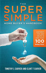 Super Simple Home Buyer's Handbook