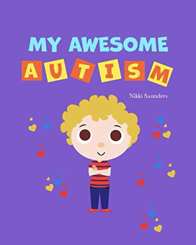 My Awesome Autism: Helping children learn about their autism