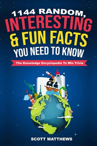 1144 Random Interesting & Fun Facts You Need To Know - The Knowledge