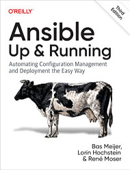 Ansible: Up and Running: Automating Configuration Management
