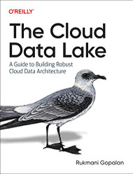 Cloud Data Lake: A Guide to Building Robust Cloud Data