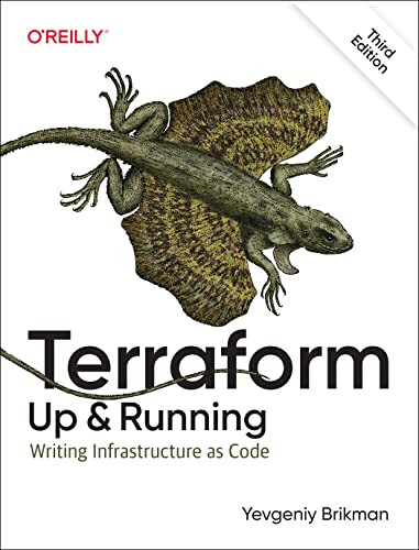Terraform: Up and Running: Writing Infrastructure as Code