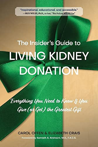 Insider's Guide to Living Kidney Donation