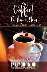 Coffee The Magical Elixir