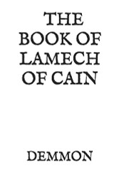 BOOK OF LAMECH OF CAIN: AND LEVIATHAN