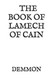 BOOK OF LAMECH OF CAIN: AND LEVIATHAN