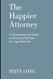 Happier Attorney: A Comprehensive Guide to Charging Flat Fees
