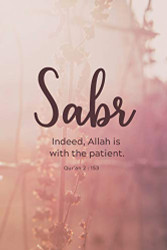 Sabr: Muslim Journal/Diary with Qur'an Quote - Islamic Gift for Women