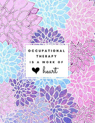 Occupational Therapy is a Work of Heart