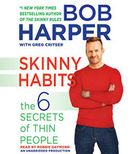 Skinny Habits: The 6 Secrets of Thin People (Skinny Rules)