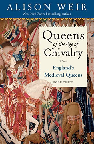 Queens of the Age of Chivalry Volume 3