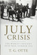 July Crisis: The World's Descent into War Summer 1914