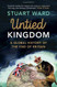 Untied Kingdom: A Global History of the End of Britain