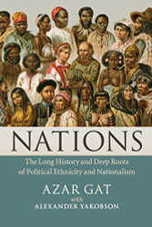 Nations: The Long History and Deep Roots of Political Ethnicity