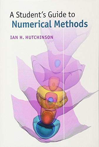 Student's Guide to Numerical Methods