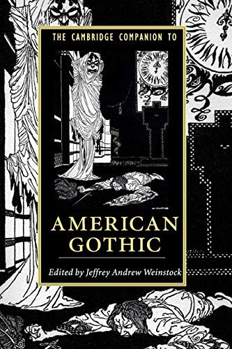 Cambridge Companion to American Gothic - Cambridge Companions