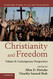 Christianity and Freedom Volume 2