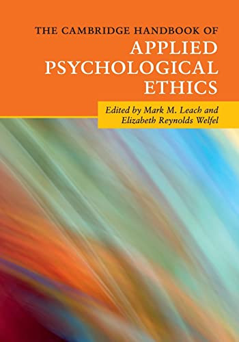 Cambridge Handbook of Applied Psychological Ethics - Cambridge