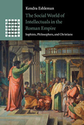 Social World of Intellectuals in the Roman Empire - Greek Culture
