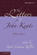 Letters of John Keats: Volume 2 1819-1821: 1814-1821