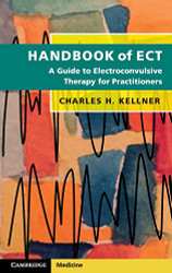 Handbook of ECT: A Guide to Electroconvulsive Therapy