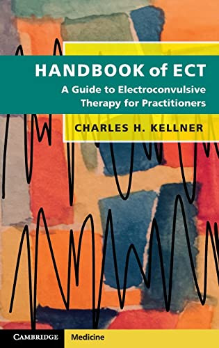 Handbook of ECT: A Guide to Electroconvulsive Therapy