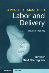 Practical Manual to Labor and Delivery