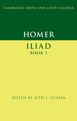 Homer: Iliad Book I (Cambridge Greek and Latin Classics)