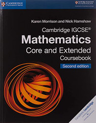 Cambridge IGCSE? Mathematics Core and Extended Coursebook - Cambridge