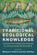 Traditional Ecological Knowledge - New Directions in Sustainability